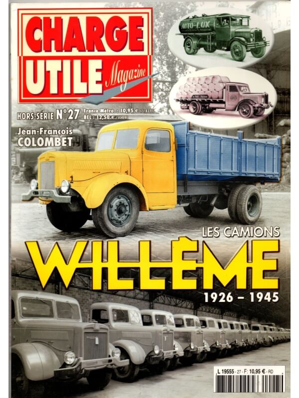 26-0701 charge utile hs 27 - les camions willème 1926-1945